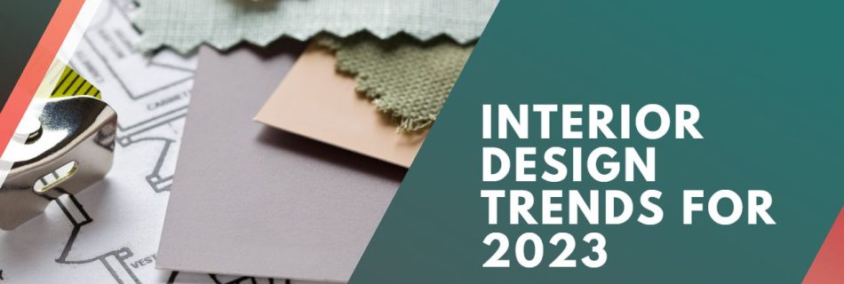 2023 interior design trends