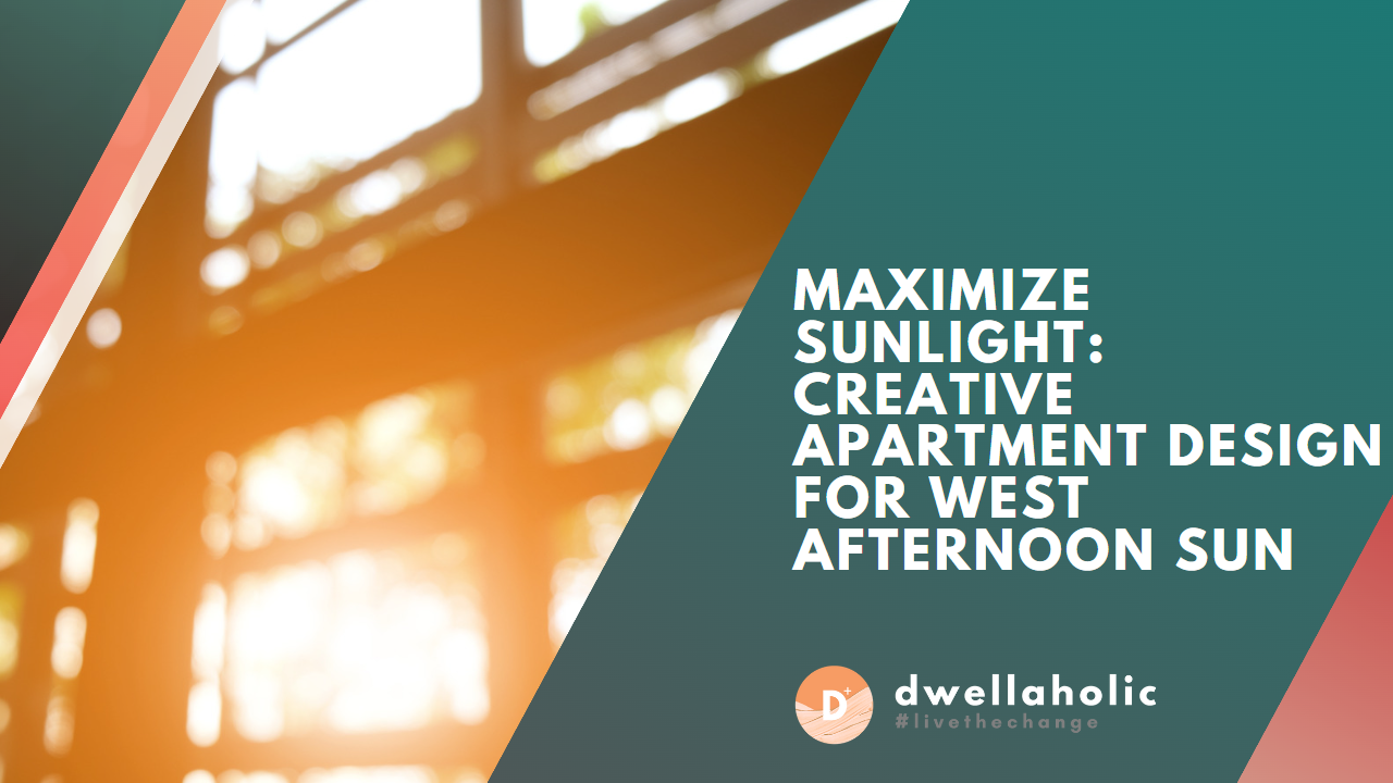 Welcome to our blog, where we're about to embark on a journey filled with creativity, sunshine, and apartment design. If your apartment is blessed with the west afternoon sun, you're in for a treat. This post will offer some fantastic ideas to make the most of that afternoon glow.